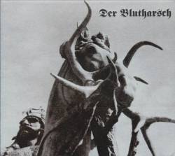 Der Blutharsch : The Track of the Hunted